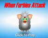 Furbies Attack