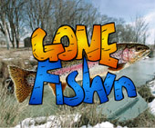 Gone Fishin